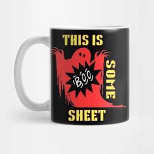 This is some boo sheet Mug